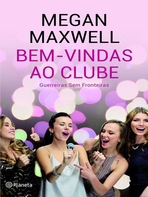 cover image of Bem-Vindas ao Clube Guerreiras sem Fronteiras